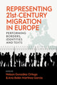 Book cover of: Representing 21st-Century Migration in Europe