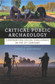 Book cover of: Critical Public Archaeology. By: Camille Westmont
