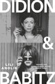 Book cover of: Didion & Babitz. By: Lili Anolik