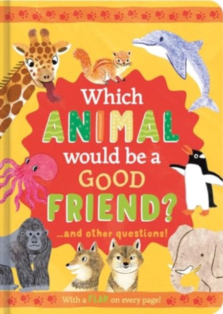 Book cover of: Which Animal Would Be a Good Friend?. By: Rachel Moss