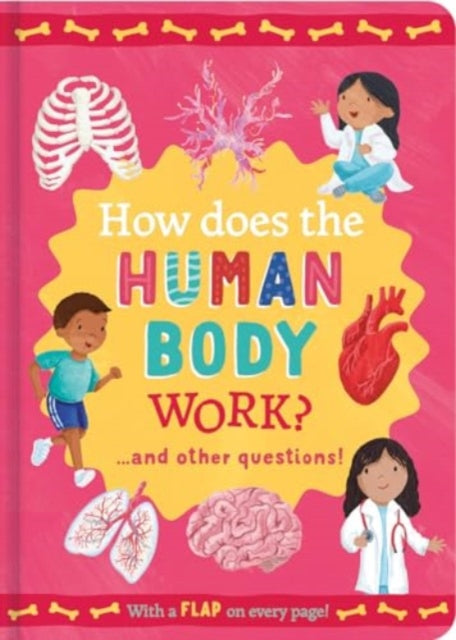 Book cover of: How Does the Human Body Work?. By: Rachel Moss