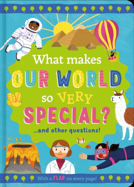 Book cover of: What Makes Our World so Very Special?. By: Rachel Moss