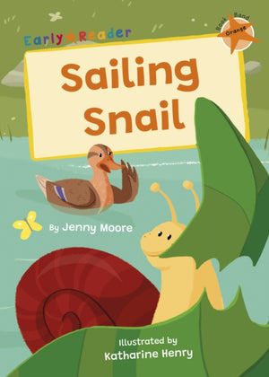 Sailing Snail, (Orange Early Reader)