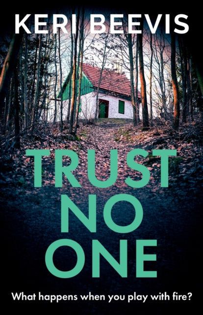 Trust No One, A suspenseful, completely addictive psychological thriller from TOP 10 BESTSELLER Keri Beevis 9781835180037 Keri Beevis