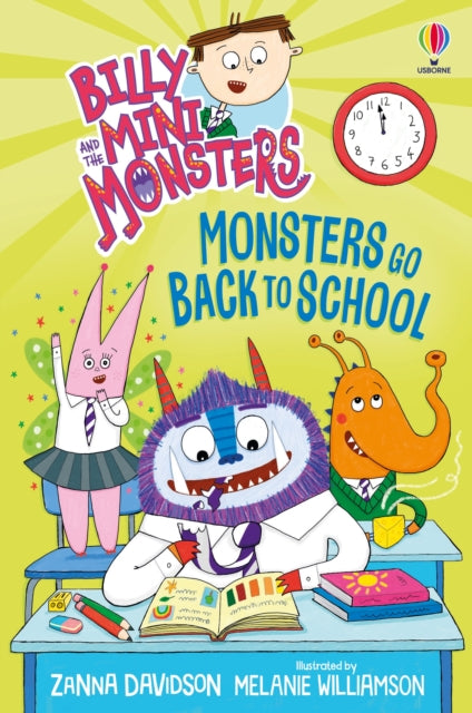 Book cover of: Billy and the Mini Monsters: Monsters Go Back to School