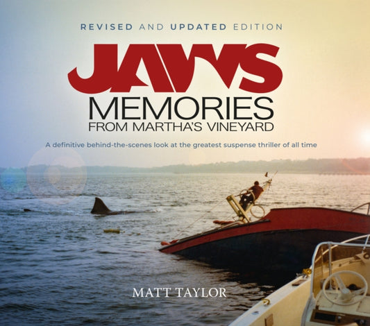 Book cover of: Jaws: Memories from Martha's Vineyard: Revised & Updated Edition