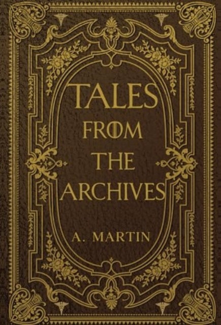 Book cover of: Tales from the Archives
