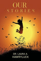 Book cover of: Our Stories