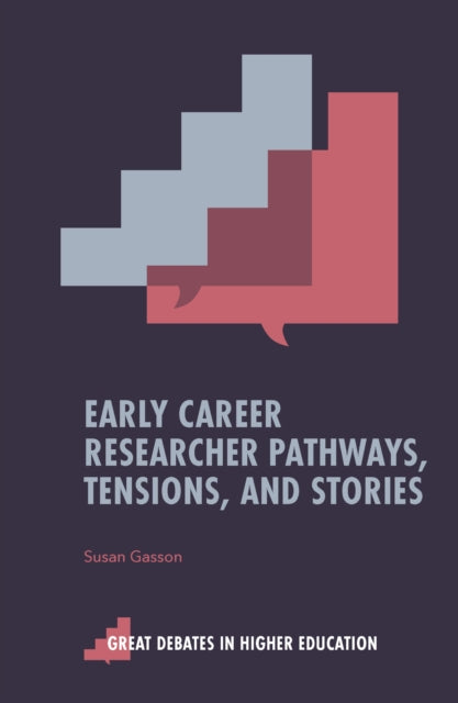 Book cover of: Early Career Researcher Pathways, Tensions, and Stories