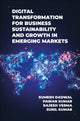Book cover of: Digital Transformation for Business Sustainability and Growth in Emerging Markets