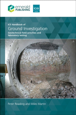 ICE Handbook of Ground Investigation