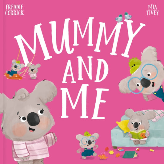 Book cover of: Mummy and Me