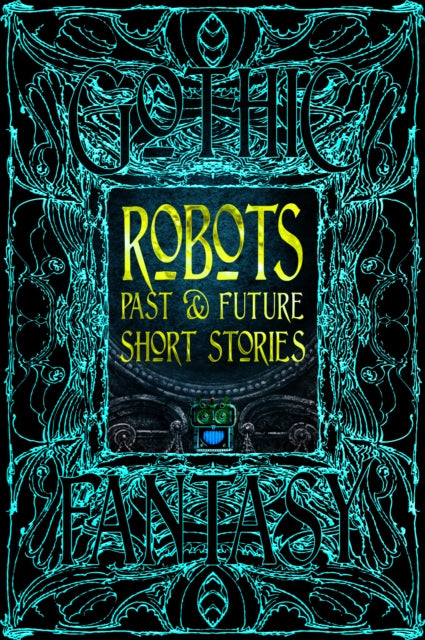 Book cover of: Robots Past & Future Short Stories