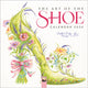 Book cover of: Art of the Shoe by Sally King Design Mini Wall Calendar 2026 (Art Calendar)