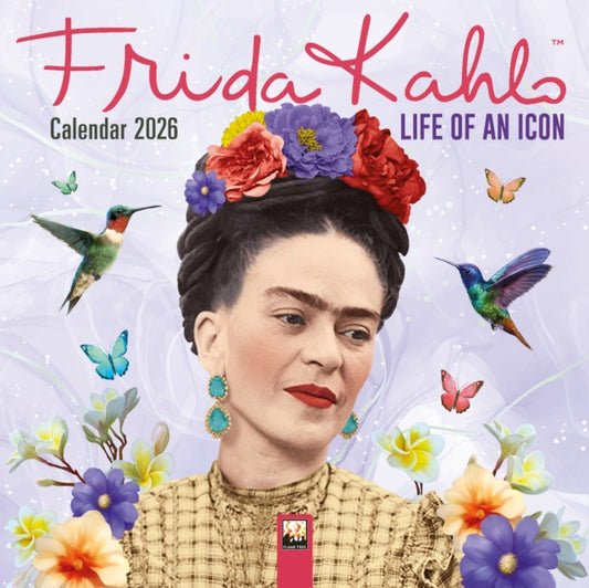 Book cover of: Frida Kahlo: Life of an Icon Mini Wall Calendar 2026 (Art Calendar)