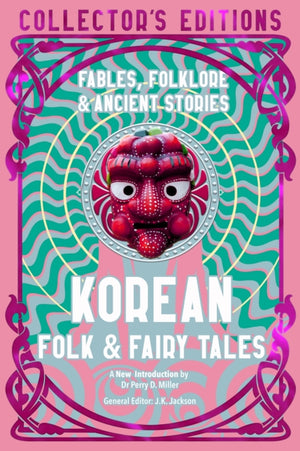 Korean Folk & Fairy Tales, Fables, Folklore & Ancient Stories