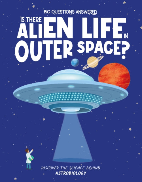 Book cover of: Is There Alien Life in Outer Space?. By: Olivia Watson