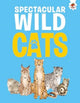 Book cover of: Spectacular Wild Cats. By: Eliza Jeffery