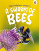 Book cover of: Discovering Insects: A Swarm of Bees. By: Rebecca Storm