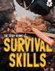 Book cover of: Story Behind: Survival Skills. By: Paul Robinson