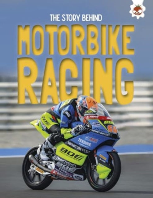Book cover of: Story Behind: Motorcycle Racing