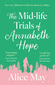 Book cover of: Mid-life Trials of Annabeth Hope. By: Alice May