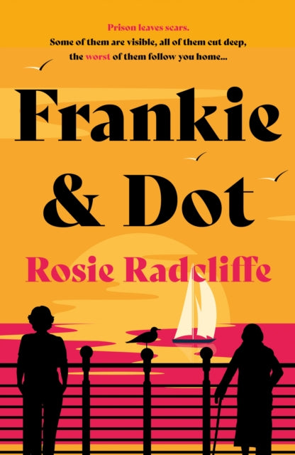 Book cover of: Frankie & Dot. By: Rosie Radcliffe