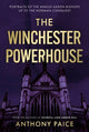 Book cover of: Winchester Powerhouse. By: Anthony Paice