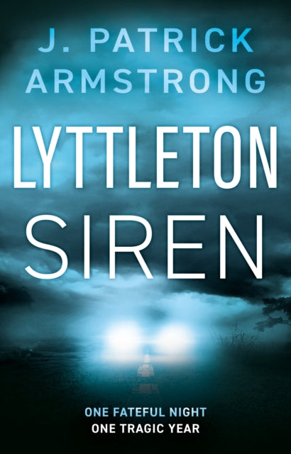 Book cover of: Lyttleton Siren. By: J. Patrick Armstrong
