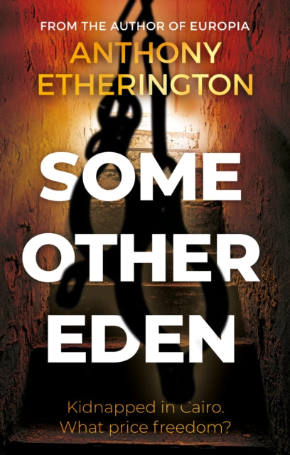 Book cover of: Some Other Eden. By: Anthony Etherington