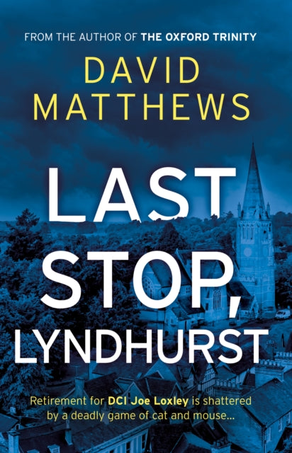 Last Stop, Lyndhurst
