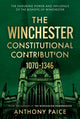 The Winchester Constitutional Contribution 1070–1346