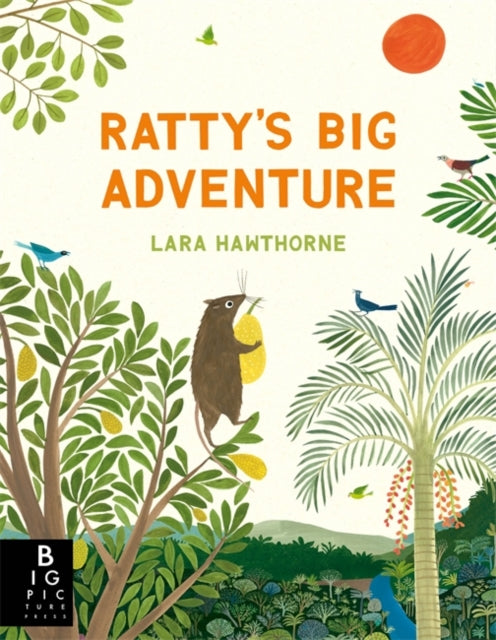 Ratty's Big Adventure 9781835870792 Lara Hawthorne