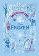 Book cover of: Frozen (Disney Modern Classics): A deluxe gift book of the film - collect them all!