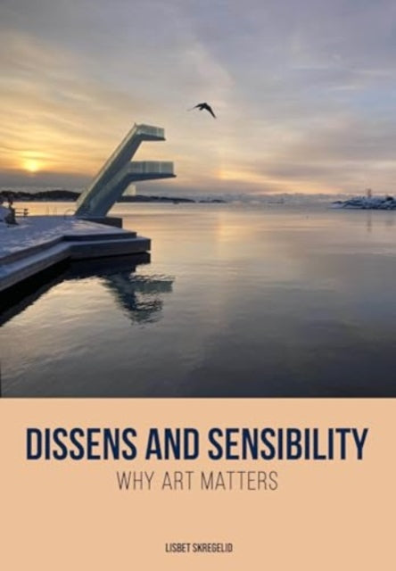 Book cover of: Dissens and Sensibility. By: SKREGELID