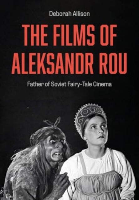 Book cover of: Films of Aleksandr Rou. By: Deborah Allison