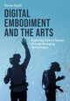 Book cover of: Digital Embodiment and the Arts. By: DOYLE