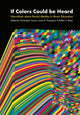 Book cover of: If Colors Could be Heard. By: Thompson CAYARI