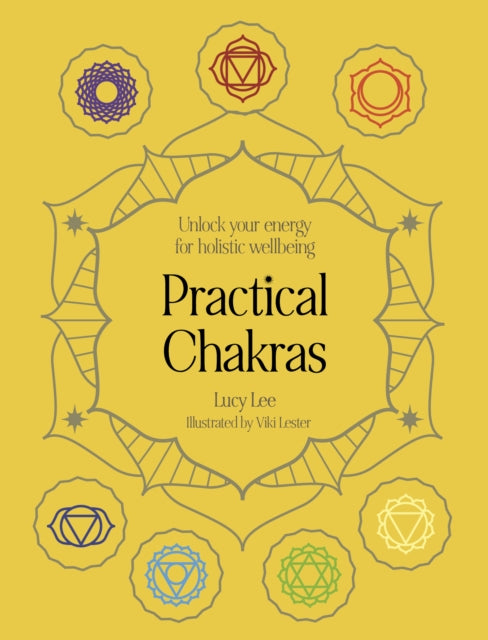Book cover of: Practical Chakras. By: Lucy Lee