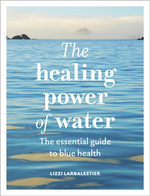 The Healing Power of Water