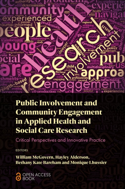 Book cover of: Public Involvement and Community Engagement in Applied Health and Social Care Research