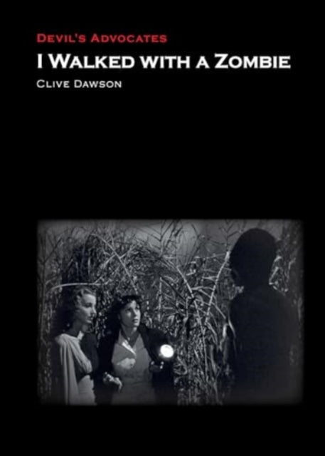 Book cover of: I Walked With a Zombie. By: Clive Dawson