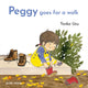 Book cover of: Peggy Goes for a Walk