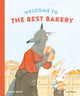Book cover of: Welcome to The Best Bakery