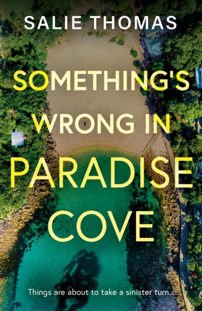 Book cover of: Something's Wrong in Paradise Cove. By: Salie Thomas