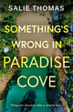 Book cover of: Something's Wrong in Paradise Cove. By: Salie Thomas