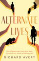 Book cover of: Alternate Lives. By: Richard Avery