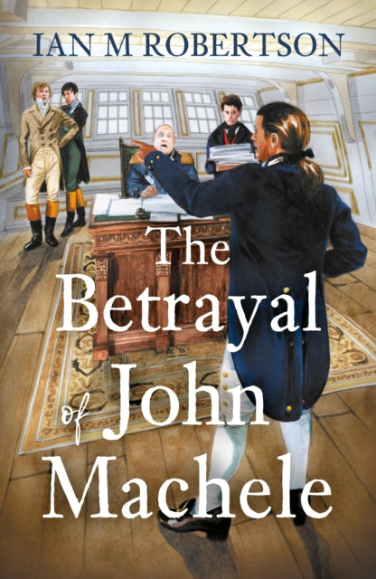 Book cover of: Betrayal of John Machele. By: Ian M Robertson