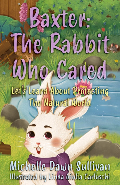 Baxter: The Rabbit Who Cared