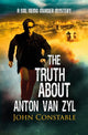 Book cover of: Truth About Anton Van Zyl
